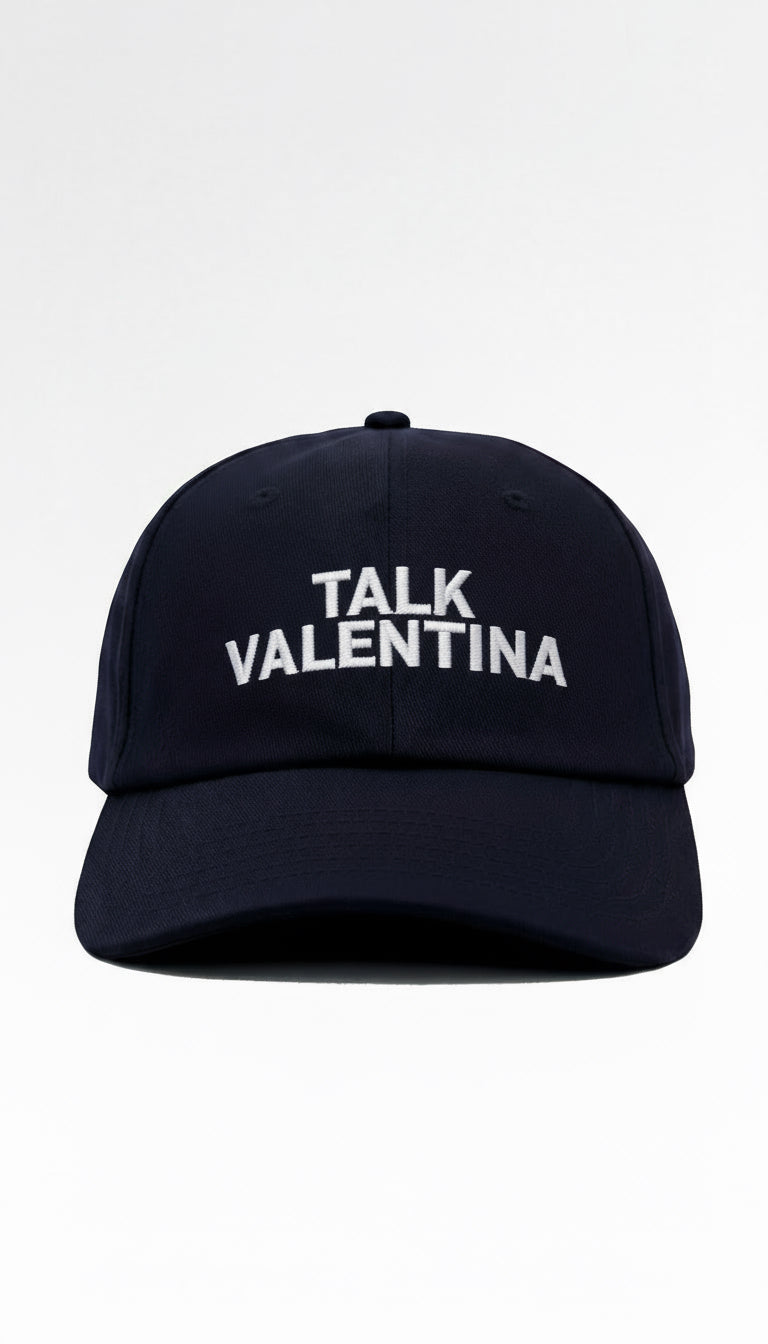 "TALK VALENTINA" Cap